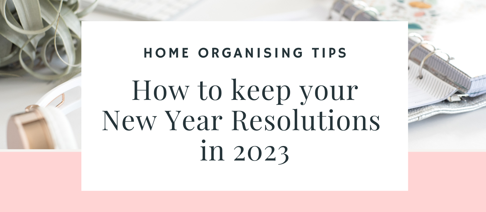 How your home helps you to keep your New Year Resolutions