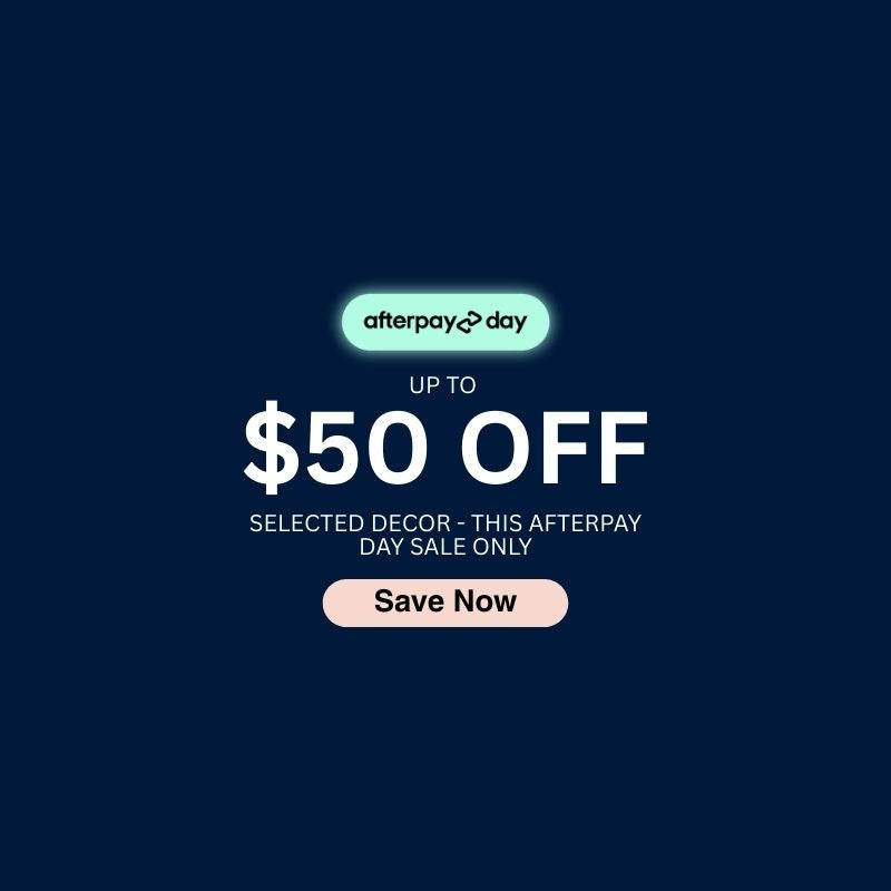 Afterpay Day Sale online from Beautiful Home Decor